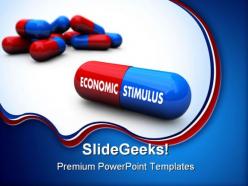 Economic stimulus pills government powerpoint templates and powerpoint backgrounds 0211