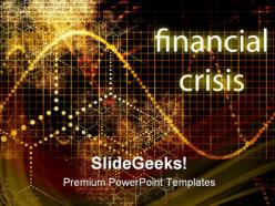 Financial Crisis Finance PowerPoint Templates And PowerPoint Backgrounds 0511