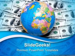 Globe over dollar money powerpoint templates and powerpoint backgrounds 0311