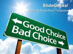 Good choice bad choice business powerpoint templates and powerpoint backgrounds 0911