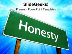 Honesty road sign metaphor powerpoint templates and powerpoint backgrounds 0911