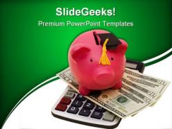 Increased education costs money powerpoint templates and powerpoint backgrounds 0411