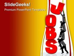 Jobs business powerpoint templates and powerpoint backgrounds 0511