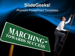 Marching towards success business powerpoint templates and powerpoint backgrounds 0911