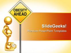 Obesity road sign metaphor powerpoint templates and powerpoint backgrounds 0711