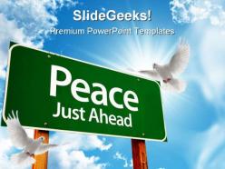 Peace just ahead metaphor powerpoint templates and powerpoint backgrounds 0811