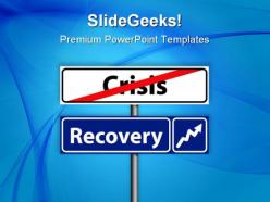 Recovery crisis business powerpoint templates and powerpoint backgrounds 0811