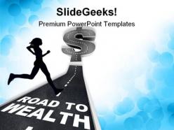 Road to wealth people powerpoint templates and powerpoint backgrounds 0811