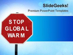 Stop global warm symbol powerpoint templates and powerpoint backgrounds 0711