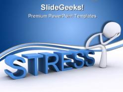 Stress man metaphor powerpoint backgrounds and templates 1210