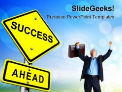 Success ahead business powerpoint templates and powerpoint backgrounds 0611