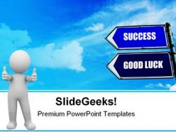 Success and good luck sign metaphor powerpoint templates and powerpoint backgrounds 0911