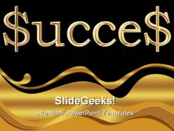 Success dollar business powerpoint templates and powerpoint backgrounds 0611
