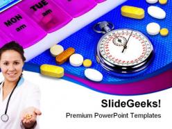 Time for medication medical powerpoint templates and powerpoint backgrounds 0311