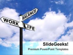 Work life balance signpost future powerpoint templates and powerpoint backgrounds 0911