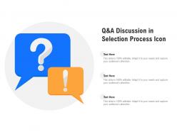 Q and a discussion in selection process icon