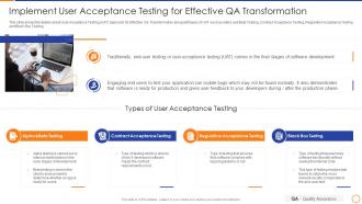 Qa enabled business transformation implement user