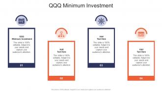 QQQ Minimum Investment In Powerpoint And Google Slides Cpb