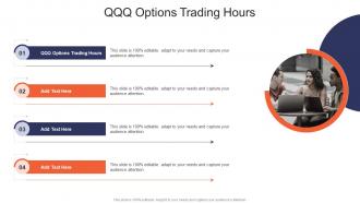 QQQ Options Trading Hours In Powerpoint And Google Slides Cpb