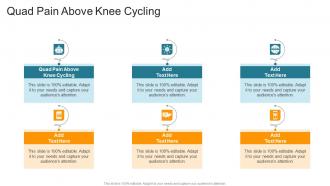 Quad Pain Above Knee Cycling In Powerpoint And Google Slides Cpb