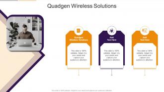Quadgen Wireless Solutions In Powerpoint And Google Slides Cpb
