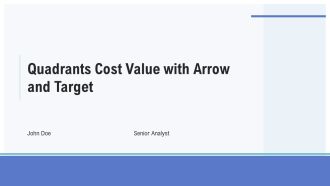 Quadrants Cost Value With Arrow And Target PPT Demonstration AT