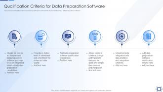 Qualification Criteria For Data Preparation Software Overview Preparation Effective Data Preparation