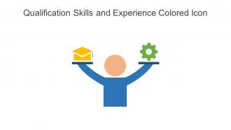Qualification Skills And Experience Colored Icon Powerpoint Pptx Png And Editable Eps Format