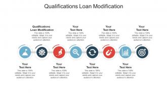 Qualifications loan modification ppt powerpoint presentation layouts information cpb