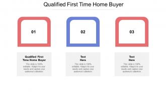 Qualified first time home buyer ppt powerpoint presentation infographics inspiration cpb
