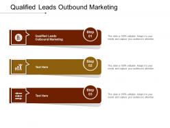 Qualified leads outbound marketing ppt powerpoint presentation pictures information cpb