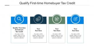 Qualify first-time homebuyer tax credit ppt powerpoint presentation infographics mockup cpb