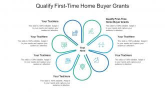 Qualify first time home buyer grants ppt powerpoint presentation outline examples cpb