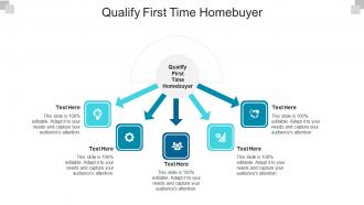 Qualify first time homebuyer ppt powerpoint presentation slides example cpb