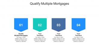 Qualify multiple mortgages ppt powerpoint presentation file clipart images cpb
