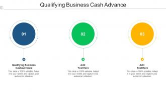Qualifying Business Cash Advance Ppt Powerpoint Presentation Summary Graphics Cpb