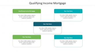 Qualifying income mortgage ppt powerpoint presentation styles guidelines cpb