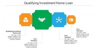 Qualifying investment home loan ppt powerpoint presentation layouts slide portrait cpb