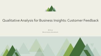 Qualitative Analysis For Business Insights Customer Feedback PPT Designs AT