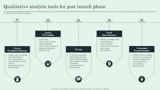 Qualitative Analytic Tools For Post Launch Phase