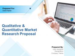 Qualitative And Quantitative Market Research Proposal Powerpoint Presentation Slides