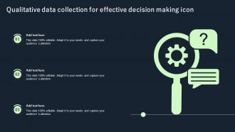 Qualitative Data Collection For Effective Decision Making Icon
