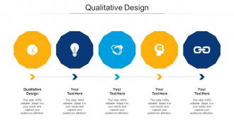 Qualitative design ppt powerpoint presentation gallery infographic template cpb
