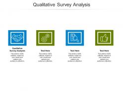 Qualitative survey analysis ppt powerpoint presentation icon introduction cpb