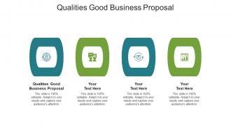 Qualities good business proposal ppt powerpoint presentation summary slide download cpb