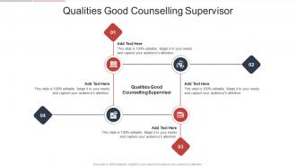Qualities Good Counselling Supervisor In Powerpoint And Google Slides Cpb