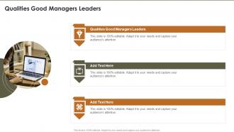 Qualities Good Managers Leaders In Powerpoint And Google Slides Cpb