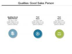 Qualities good sales person ppt powerpoint presentation ideas background designs cpb