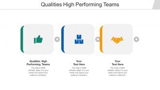 Qualities high performing teams ppt powerpoint presentation ideas show cpb