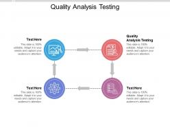 Quality analysis testing ppt powerpoint presentation outline slide cpb